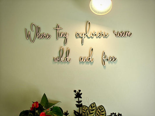 LARGE wooden wall script art | Where the wild ones play LARGE wooden wall script art | Where tiny explorers roam wild and free